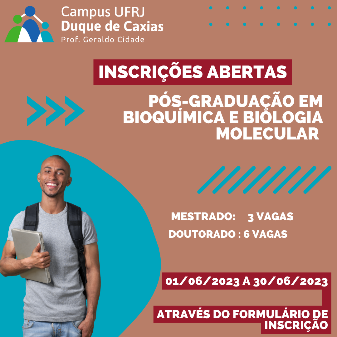 Processo Seletivo para Mestrado e Doutorado do Programa de  Pós-Graduação em BIOQUÍMICA E BIOLOGIA MOLECULAR